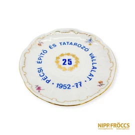 Zsolnay porcelán - 25 éves a Pécsi Építő és Tatarozó vállalat kis tányér