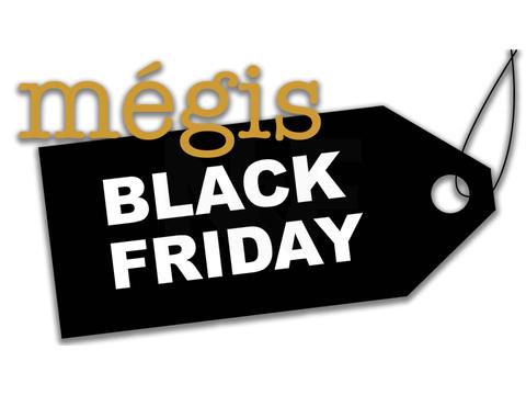 Mégis Black Friday